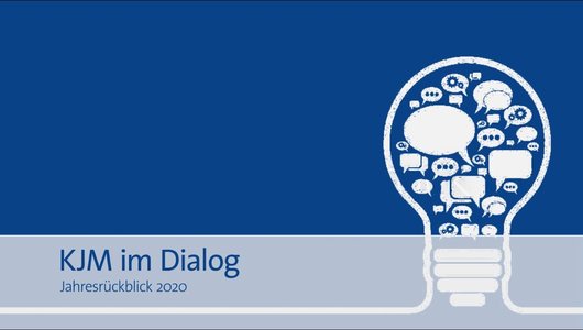 KJM im Dialog - Jahresrückblick 2020
